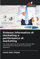 Sistema informativo di marketing e performance di marketing (Italian Edition) 6207881052 Book Cover