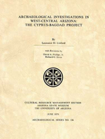 Archaeological Investigations in West-Central Arizona: The Cyprus-Bagdad Project 1889747106 Book Cover