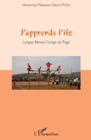 J'apprends l'ife: Langue Benue-Congo du Togo (French Edition) 2343138109 Book Cover