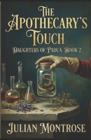The Apothecary's Touch (The Daughters of Padua) B0G64JQTM9 Book Cover
