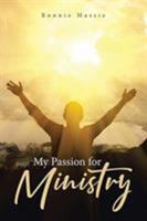 My Passion for Ministry 1644922789 Book Cover