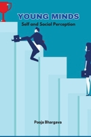 Young Minds: Self and Social Perception: Self and Social Perception 1805280759 Book Cover