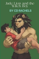Jade Lion and the Witch Boy: Illustrated cover B0H1MXZ191 Book Cover