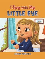 I Spy With My Little Eye B0DVT5767T Book Cover