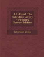 All About The Salvation Army 1021370312 Book Cover