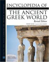 Encyclopedia of the Ancient Greek World 0816023239 Book Cover