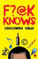 F?@K Knows 8129123886 Book Cover