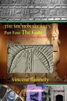 The Michon Secrets: Part four; The Gate 1490936130 Book Cover