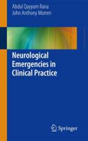 Neurological Emergencies in Clinical Practice 1447151909 Book Cover