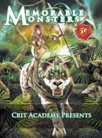 Memorable Monsters: A 5th Edition Manual of Monsters and NPCs 1955128014 Book Cover