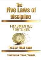 The 5 Laws of Discipline: The self made habit B0GJ6DZ7RC Book Cover