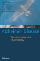 Alzheimer Disease: Neuropsychology and Pharmacology 3034895917 Book Cover