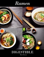 Ramen: Ramen to the Rhythm of Your Taste Buds B0BTKY17LR Book Cover