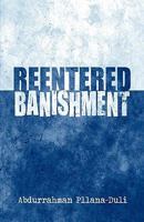 Reentered Banishment 1607493225 Book Cover