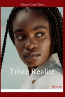 TRISTE REALITE (French Edition) B0D3BN9Z7F Book Cover