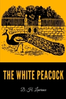 The White Peacock 0140007601 Book Cover