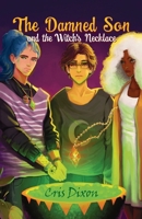 The Damned Son: And the Witch's Necklace B0H467GNGF Book Cover