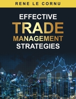 Effective Trade Management Strategies (Traders Pathway) B0CVNCV2QH Book Cover