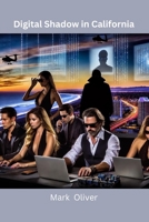 Digital Shadows in California (Suspense Fun Thriller with Faith) B0D8KRMXM5 Book Cover