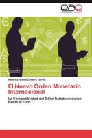 El Nuevo Orden Monetario Internacional 3847358448 Book Cover