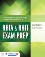 Comprehensive Review Guide for Health Information: Rhia & Rhit Exam Prep 1284045323 Book Cover