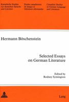 Selected Essays on German Literature: Edited by Rodney Symington 0820403261 Book Cover