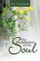 The Illumination of My Soul 1477299122 Book Cover