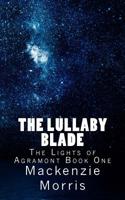The Lullaby Blade 1495350010 Book Cover