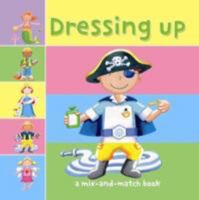 Dressing Up 1845315286 Book Cover