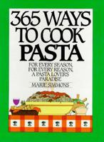 365 Ways to Cook Pasta 0060158654 Book Cover