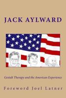 Gestalt Therapy and the American Experience 1480084603 Book Cover