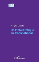 De l'interétatique au transnational (Chaos International) (French Edition) 2343165289 Book Cover