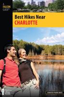 Best Hikes Near Charlotte 0762771488 Book Cover