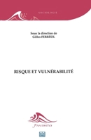 Risque et vulnérabilité (Proximités Sociologie) (French Edition) 2806610605 Book Cover