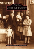 Condé-sur-l'Escaut 2842532600 Book Cover