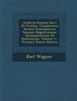 Analecta Scepusii Sacri Et Profani: Complectens Seriem Praecipuorum Scepusii Magistratuum Ecclesiasticorum Et Politicorum, Volume 3 1293453838 Book Cover