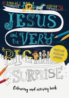 Jesus and the Very Big Surprise Activity Book: Packed with Puzzles and Activities 1784986321 Book Cover