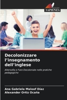 Decolonizzare l'insegnamento dell'inglese B0CHLGWNTG Book Cover
