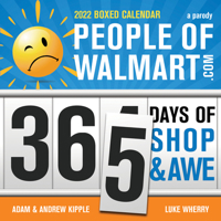 2022 People of Walmart Boxed Calendar: 365 Days of Shop and Awe 1728231469 Book Cover