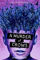 A Murder of Crows (The Storybook Novels) 1699845395 Book Cover