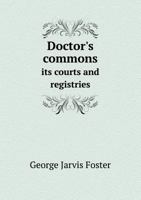 Doctor's Commons Its Courts and Registries 551859061X Book Cover