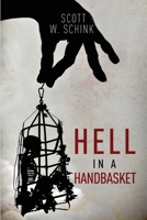 Hell in a Handbasket 1953284582 Book Cover