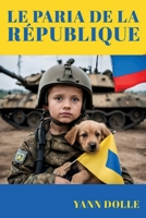 Le Paria de la Republique B0DJQHCRSV Book Cover