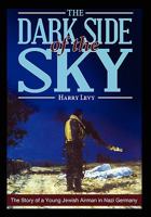 The Dark Side of the Sky 0850524989 Book Cover