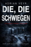 Die, die schwiegen: Ein Mads Vinter Thriller (German Edition) B0H7KDWHV8 Book Cover