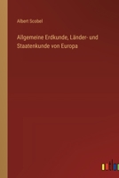 Allgemeine Erdkunde, L Nder- Und Staatenkunde Von Europa 3846004537 Book Cover