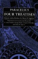 Four Treatises of Theophrastus Von Hohenheim Called Paracelsus 0801855233 Book Cover