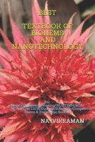 Best Textbook of Biomems and Nanotechnology: For Medical/Pharmacy/Nrusing/BE/B.TECH/BCA/MCA/ME/M.TECH/Diploma/B.Sc/M.Sc/Competitive Exams & Knowledge Seekers B08D4V8CCZ Book Cover