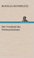Der Vorabend Des Weihnachtsfestes 3754324594 Book Cover