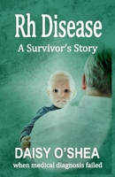 Rh Disease B0DK89PBKV Book Cover